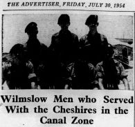 The black and white photo associated with the article shows 7 soldiers in uniform, 4 seated in a line at the front and 3 standing behind them. The headline reads: 'Wilmslow Men who Served with the Cheshires in the Canal Zone'. Wilmslow and Alderley and Knutsford Advertiser, 30 July 1954. © Newspapers.com Newspapers are just one of the collections which make up our suggested National Service Records. 