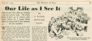 Extract from an article about life in Stalag Luft III according to an RAF Flying Officer in the February 1944 edition of The Prisoner of War Magazine. The article contains a pencil sketch of a group of RAF officers sitting at a table socialising. The caption reads: 'We're all quite young people, and so have a lot in common.' The real Great Escape took place in Stalag Luft III and occurred one month after the article was published. Publisher: The Red Cross and St. John War Organisation. 