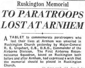 Newspaper article concerning the unveiling of a memorial tablet to airborne troops killed during the Battle of Arnhem. Lincolnshire Echo, 29 September 1947. The headline reads: 'Ruskington Memorial. To Paratroops Lost at Arnhem.' © Newspapers.com